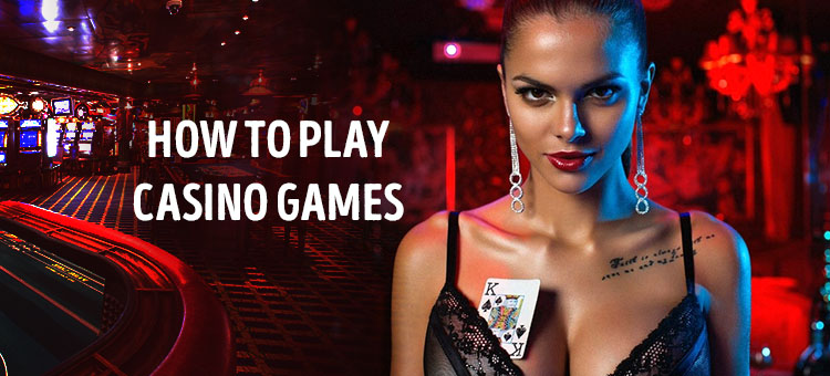 how to play casino games