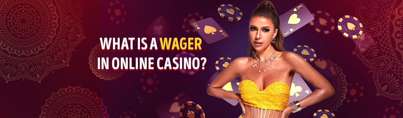 what is casino wager